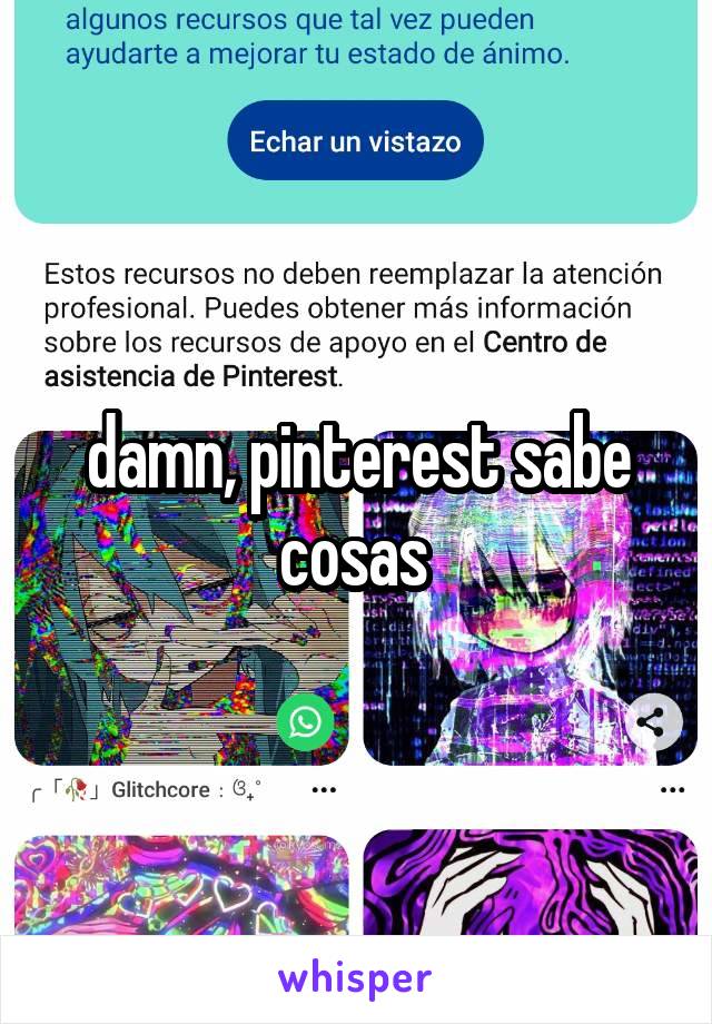 damn, pinterest sabe cosas 