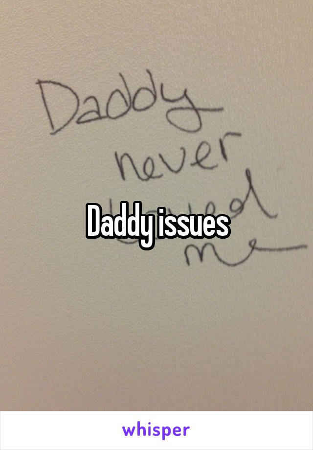 Daddy issues