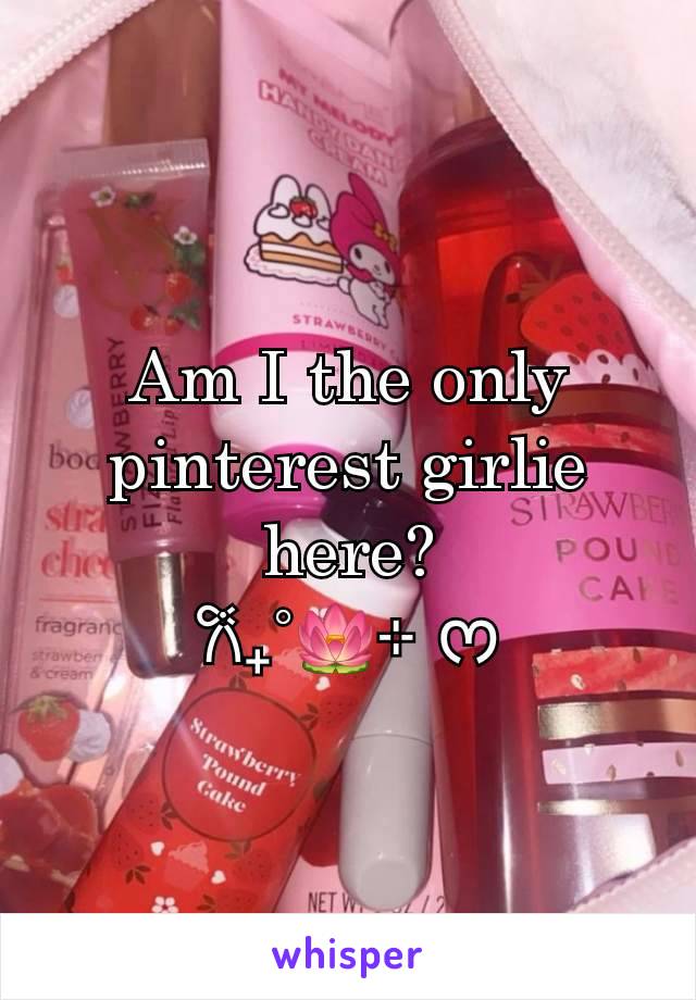 Am I the only pinterest girlie here?
𐙚₊˚🪷⊹ ᰔ