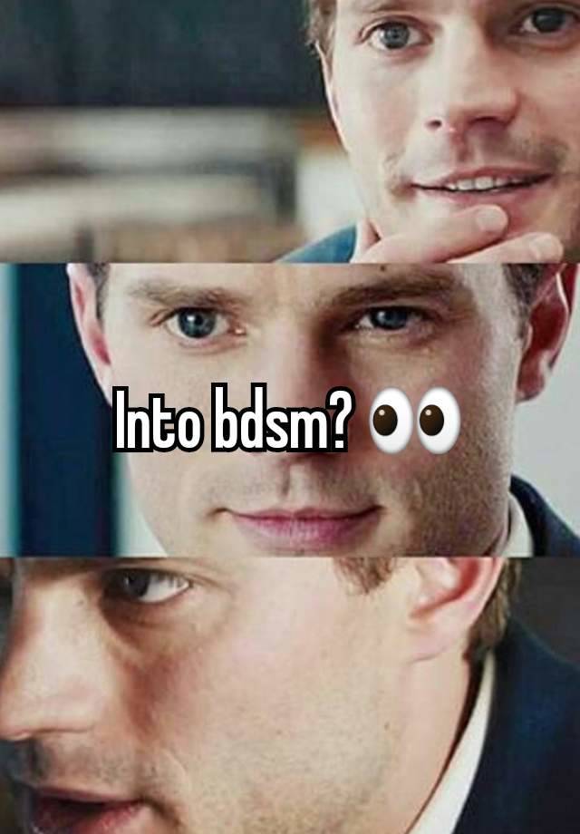 Into bdsm? 👀