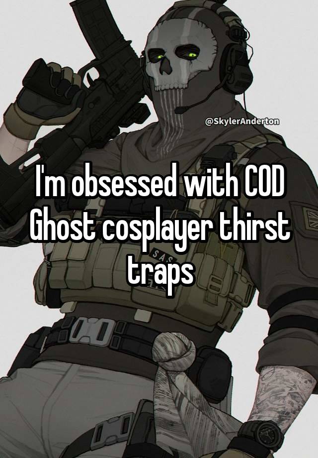 I'm obsessed with COD Ghost cosplayer thirst traps