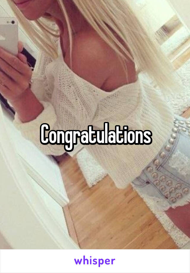 Congratulations