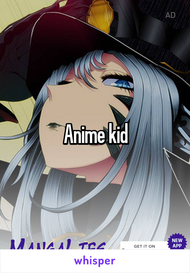 Anime kid