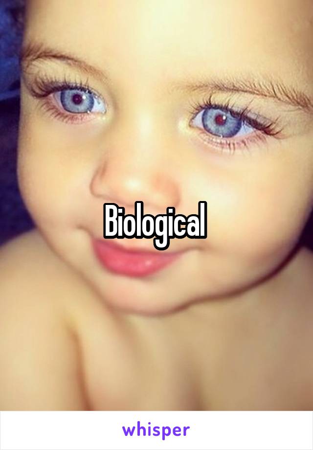 Biological 