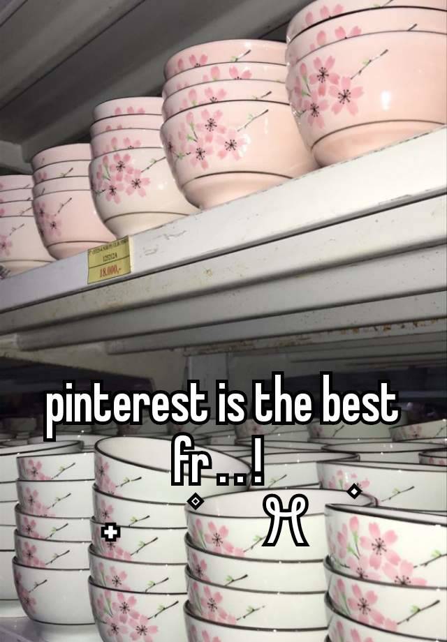 pinterest is the best fr . . ! 
  ˖  ㅤ۫ㅤ ꕮ     ࣪ 