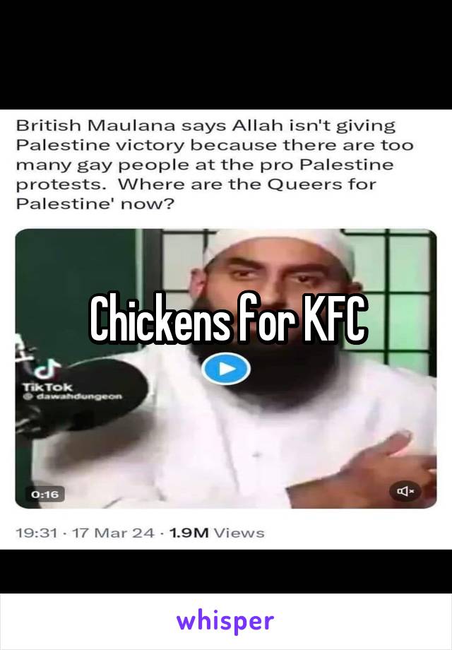 Chickens for KFC