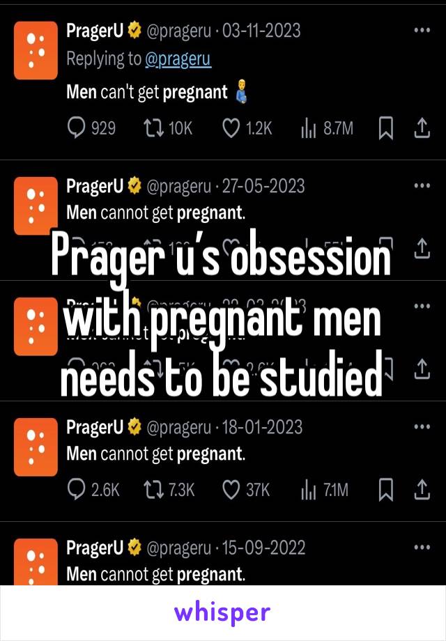 Prager u’s obsession with pregnant men needs to be studied 