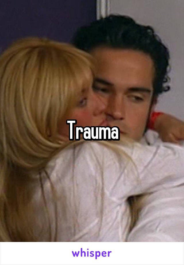 Trauma