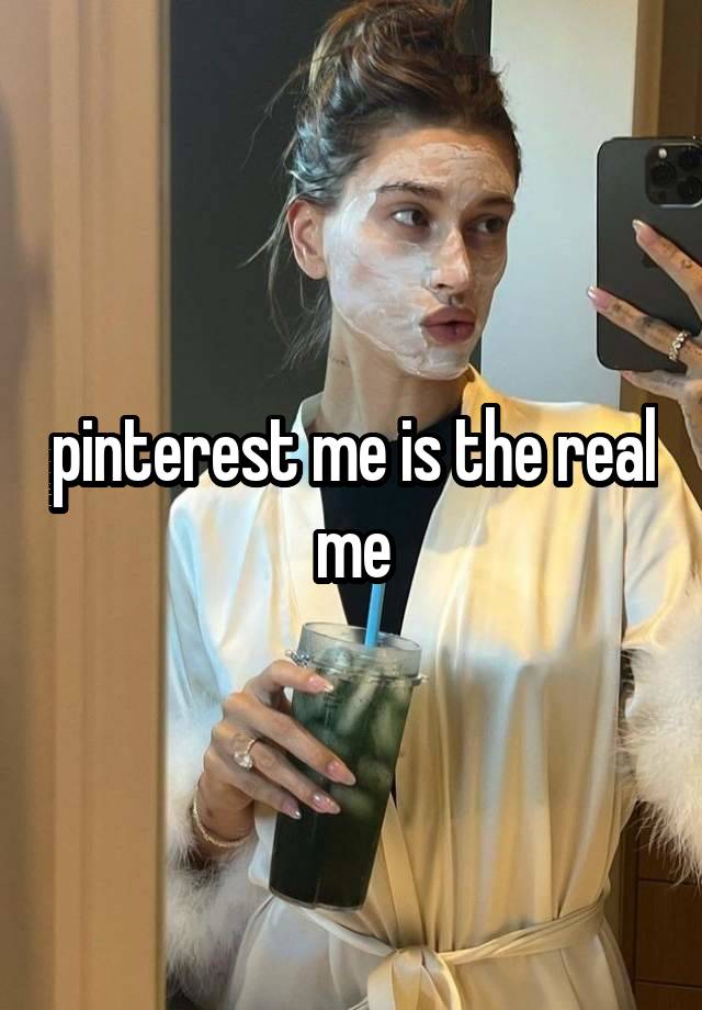 pinterest me is the real me