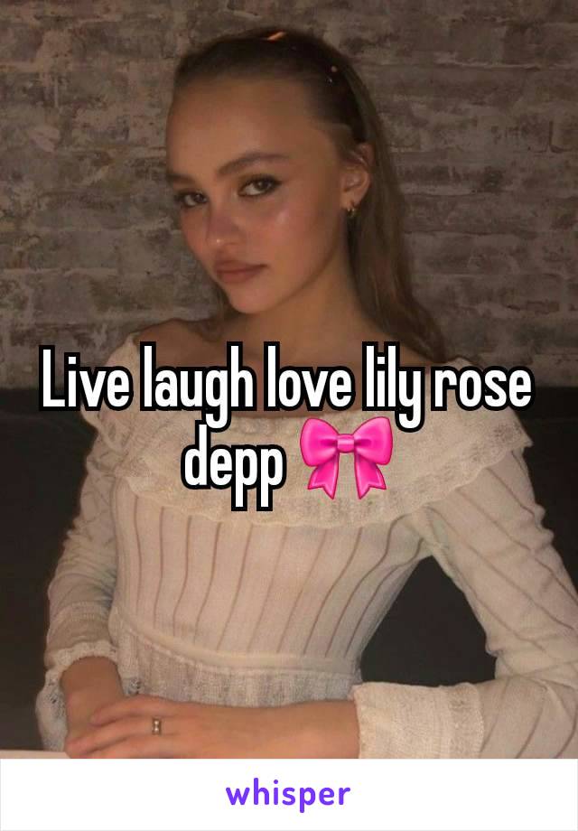 Live laugh love lily rose depp 🎀