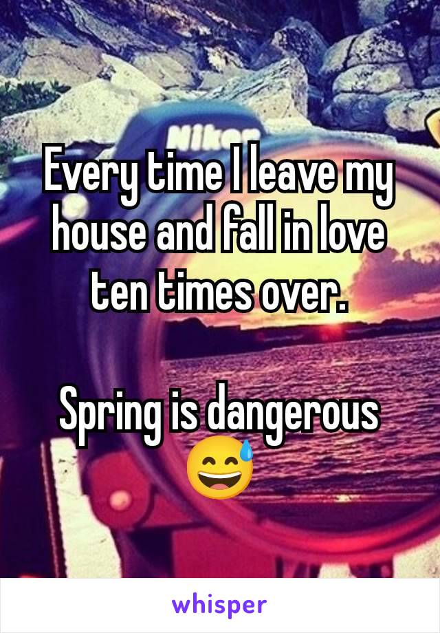 Every time I leave my house and fall in love ten times over.

Spring is dangerous 😅