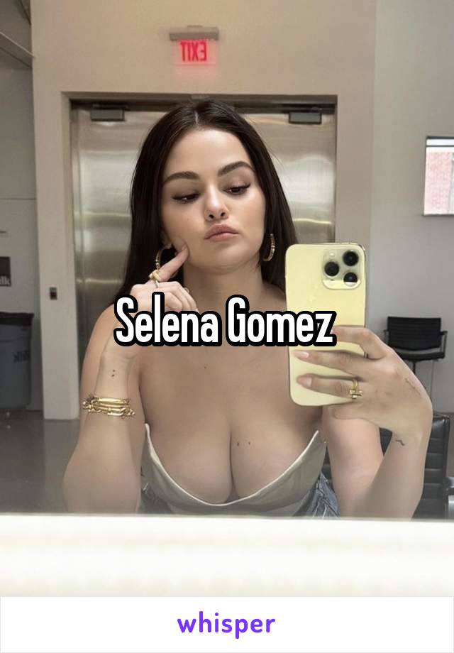 Selena Gomez 