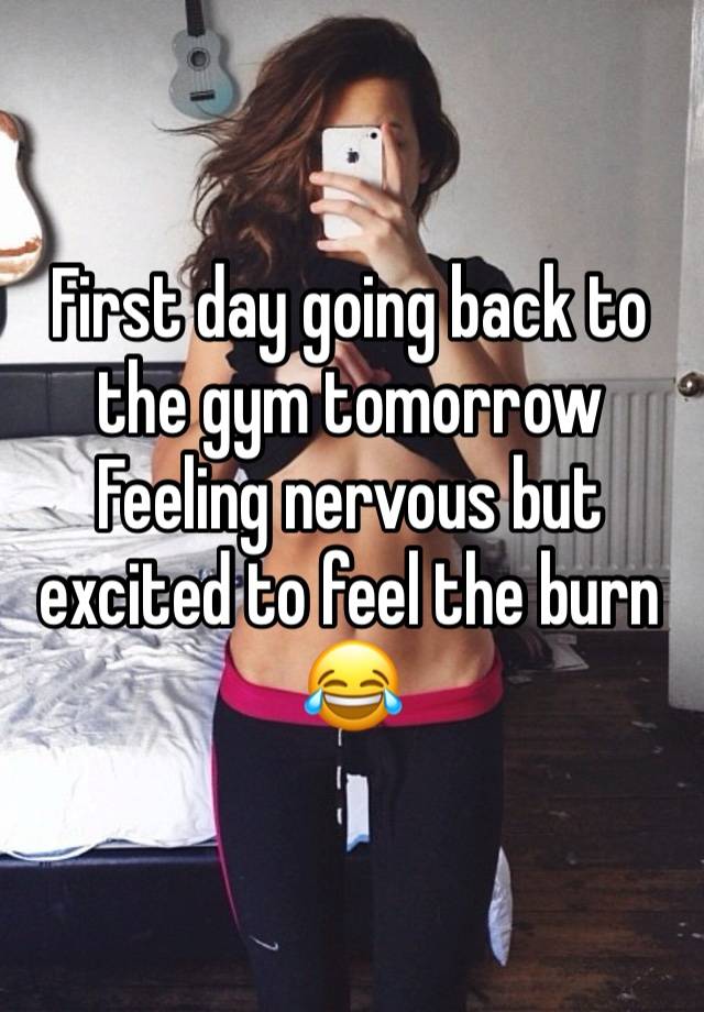 First day going back to the gym tomorrow 
Feeling nervous but excited to feel the burn 😂