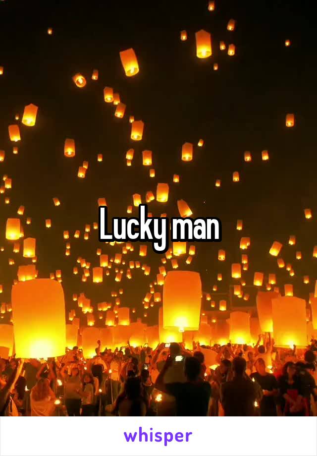 Lucky man