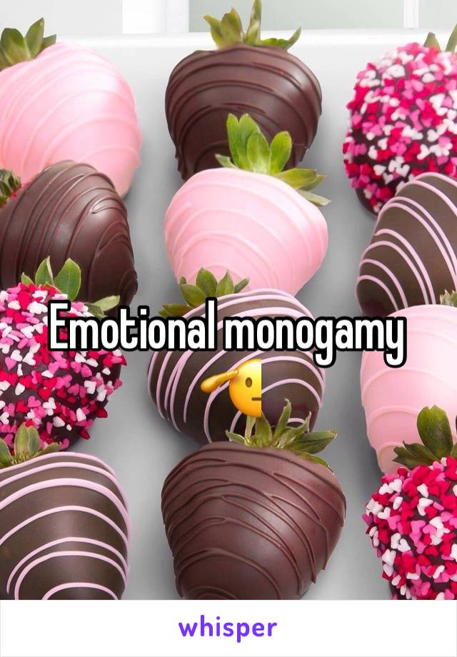 Emotional monogamy 🫡