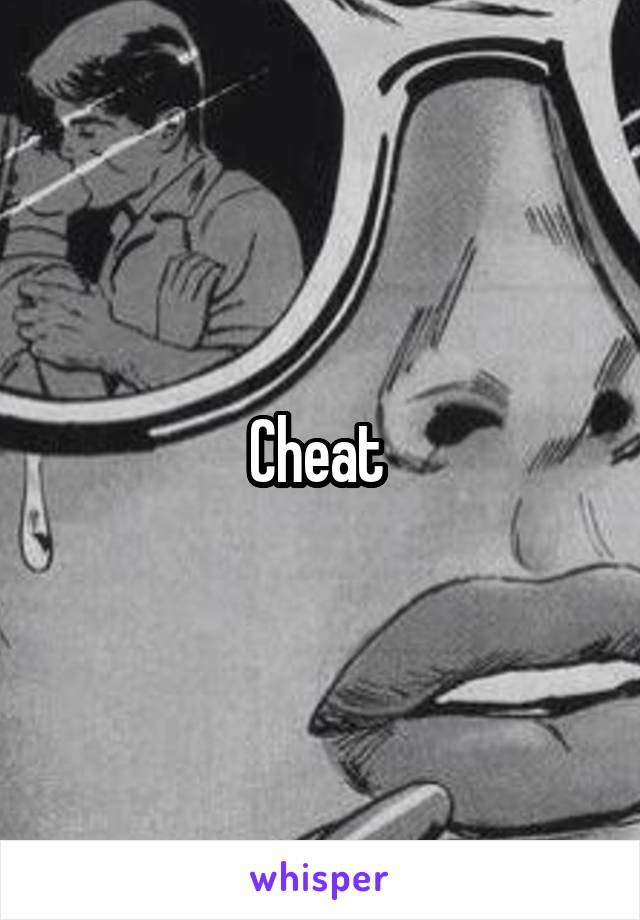 Cheat 