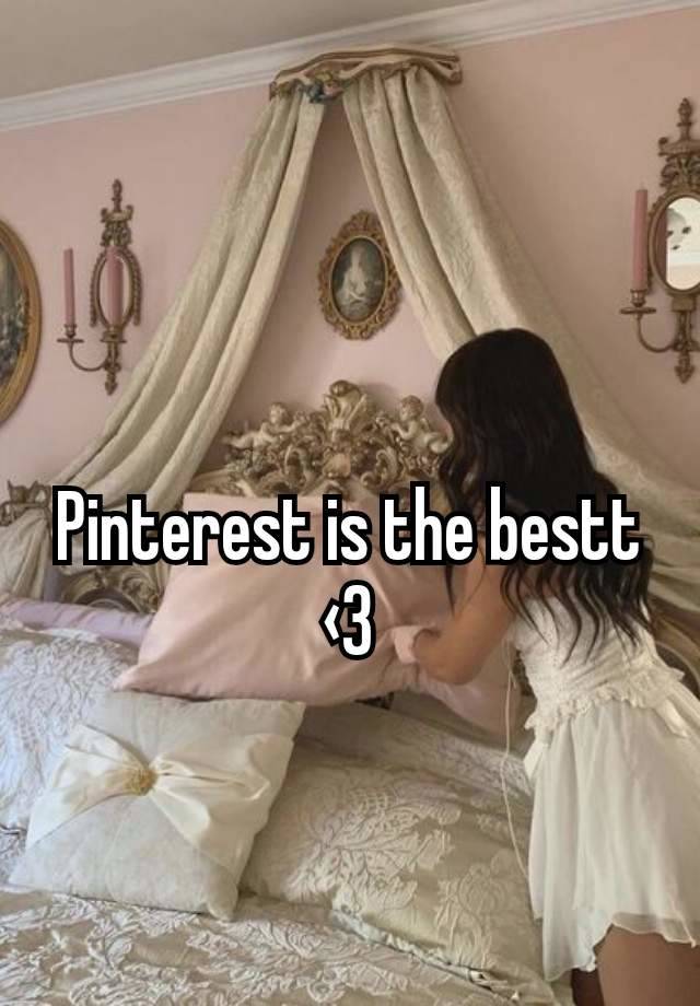 Pinterest is the bestt ‹3