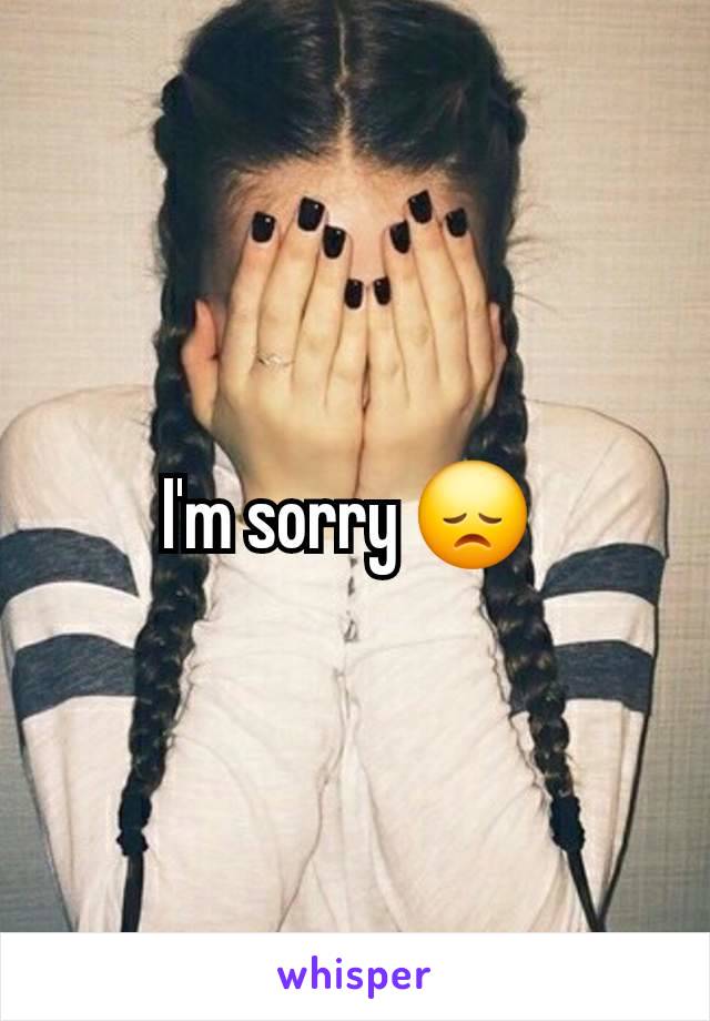 I'm sorry 😞 