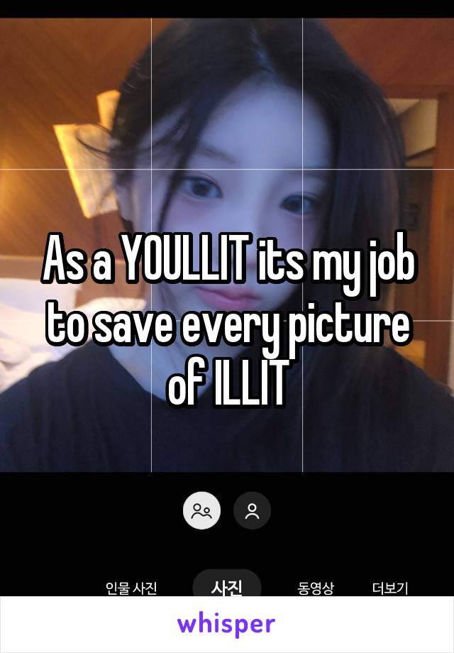 As a YOULLIT its my job to save every picture of ILLIT