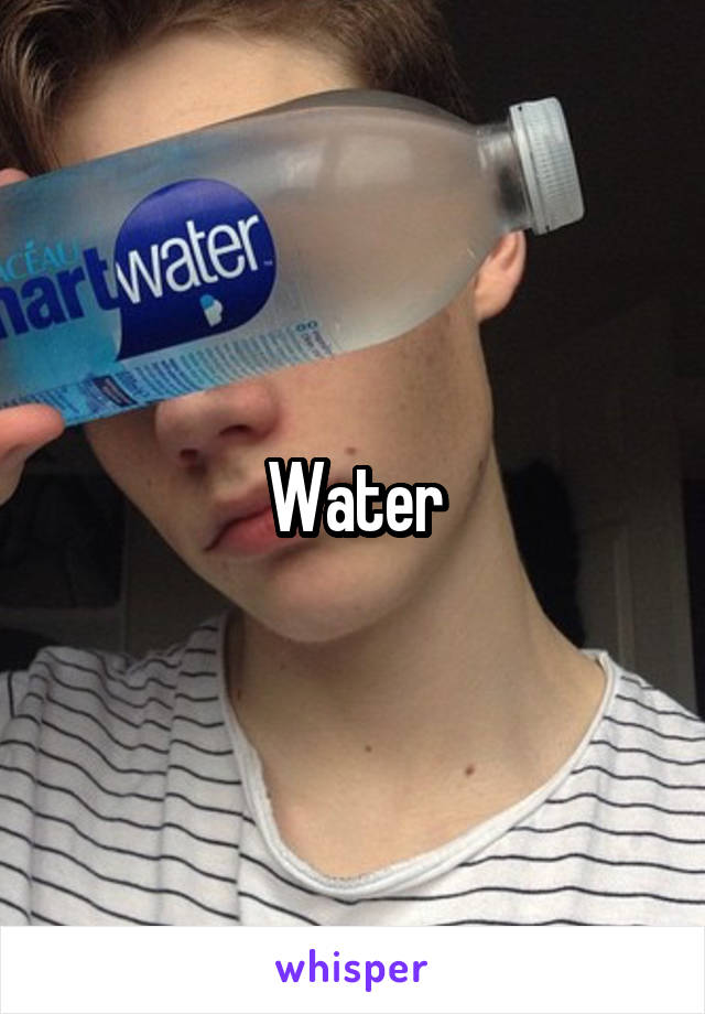 Water