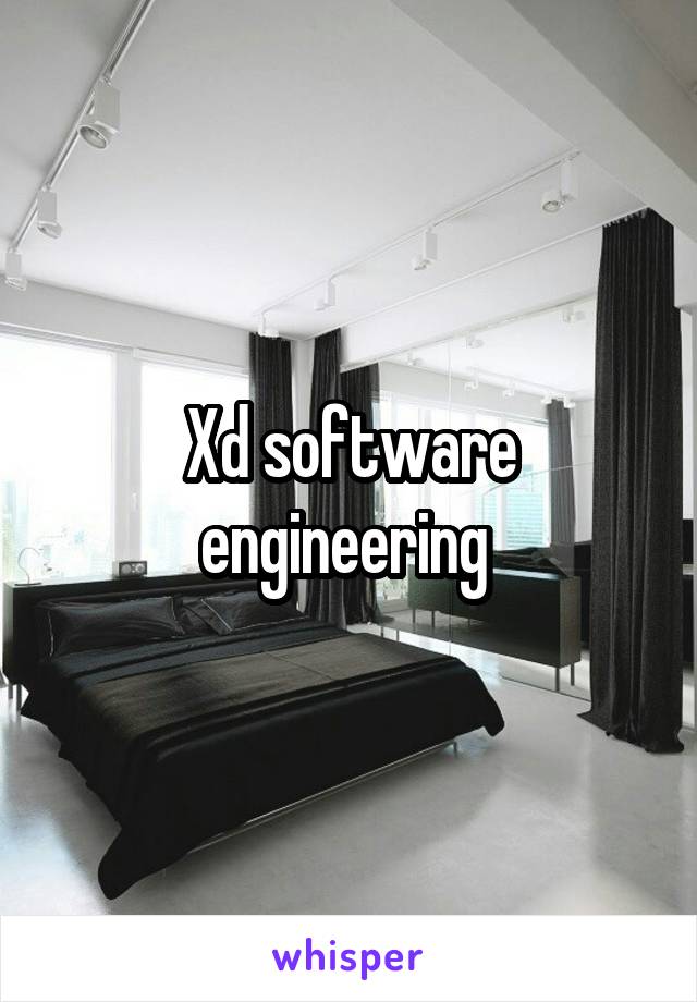 Xd software engineering 