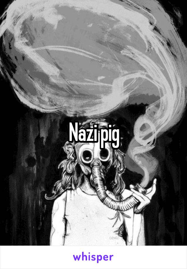 Nazi pig