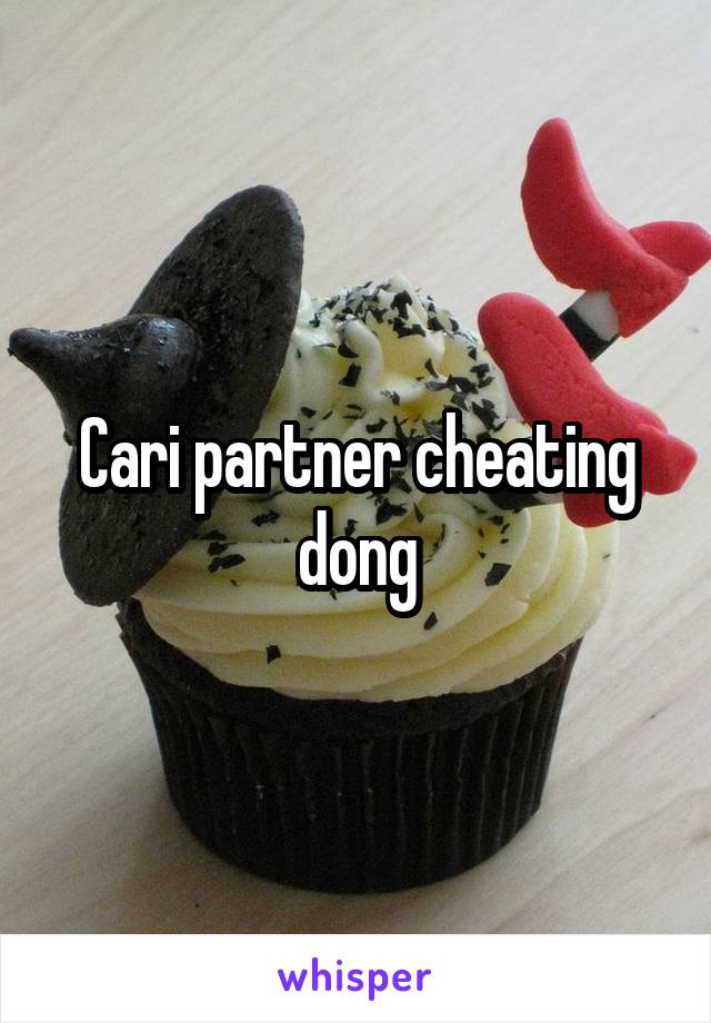 Cari partner cheating dong