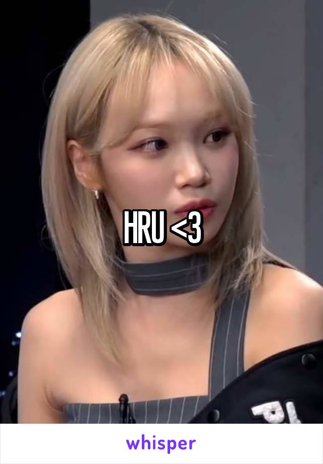 HRU <3