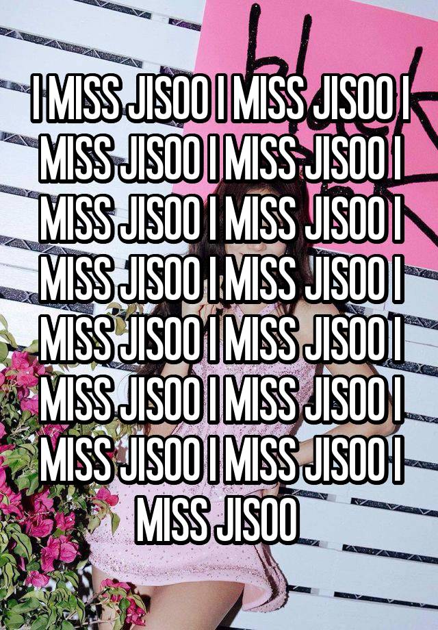 I MISS JISOO I MISS JISOO I MISS JISOO I MISS JISOO I MISS JISOO I MISS JISOO I MISS JISOO I MISS JISOO I MISS JISOO I MISS JISOO I MISS JISOO I MISS JISOO I MISS JISOO I MISS JISOO I MISS JISOO 