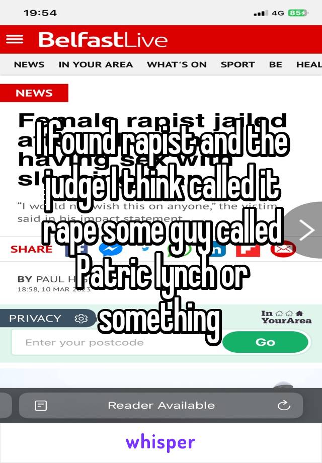 I found rapist and the judge I think called it rape some guy called Patric lynch or something 