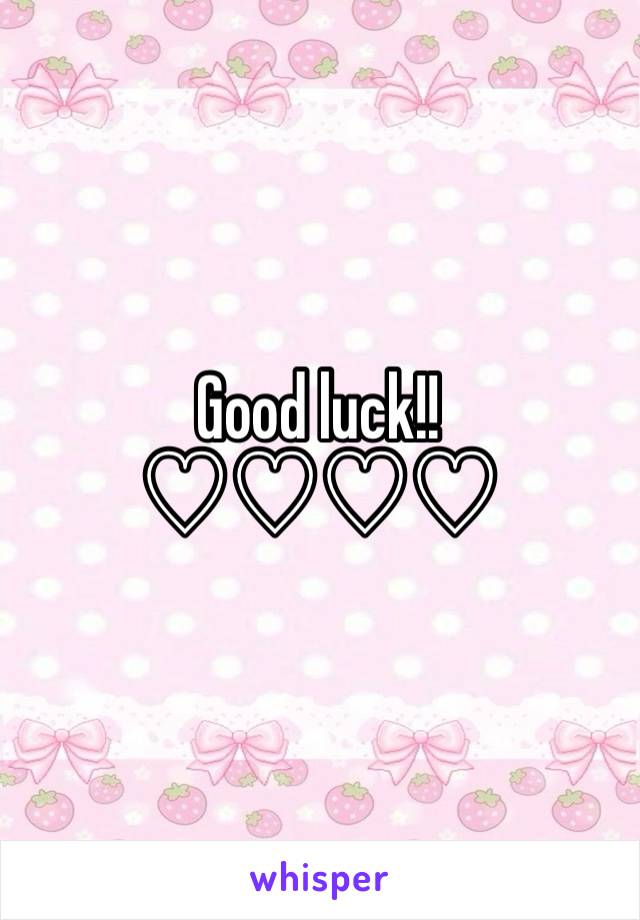 Good luck!! 
♡♡♡♡