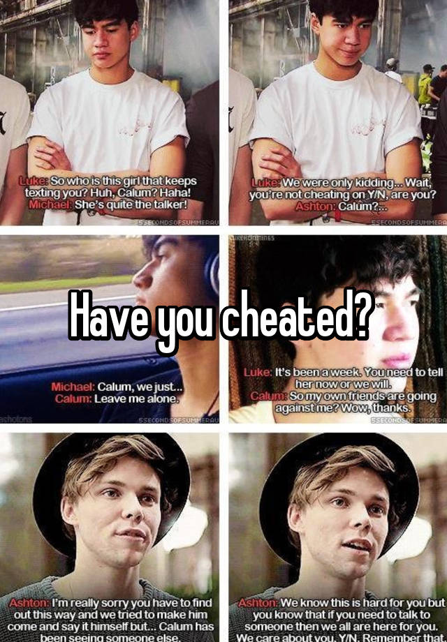 Have you cheated? 