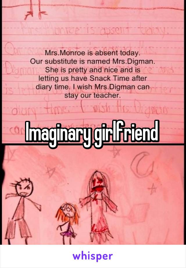 Imaginary girlfriend 