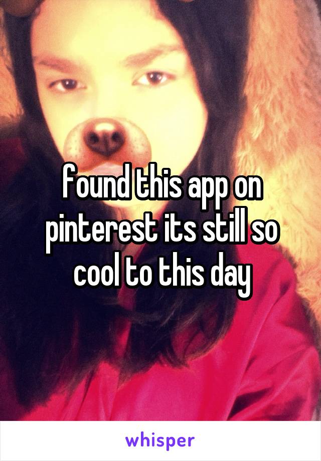 found this app on pinterest its still so cool to this day