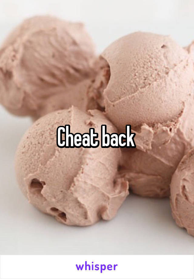 Cheat back 