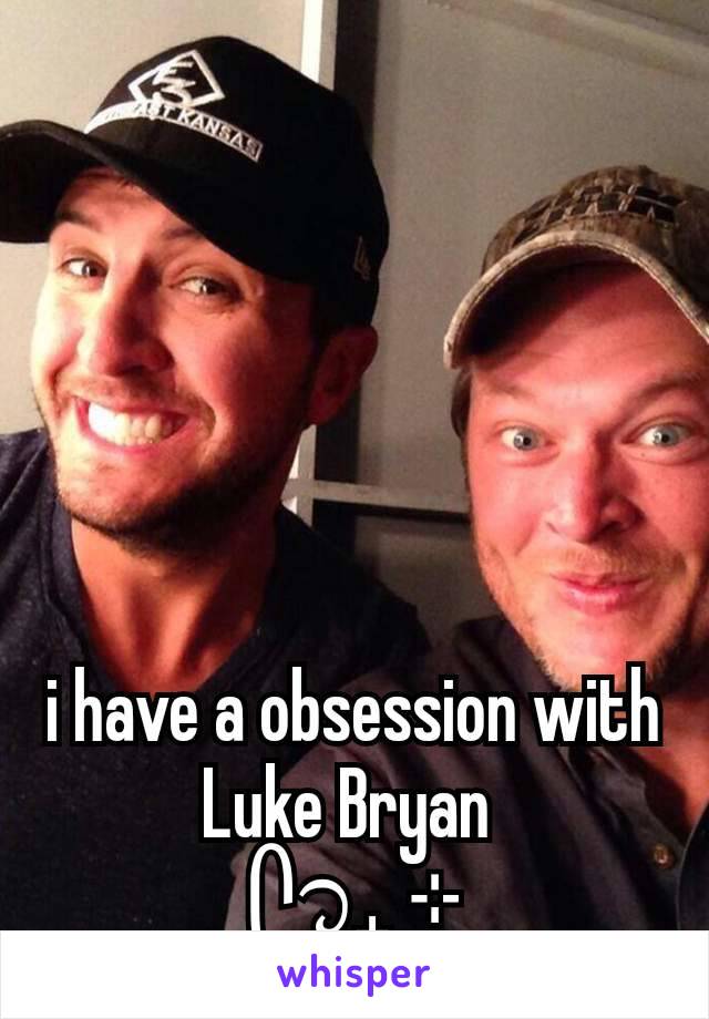 i have a obsession with Luke Bryan 
ᥫ᭡₊ ⊹