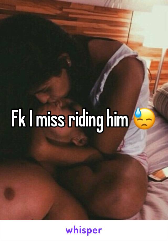 Fk I miss riding him 😓