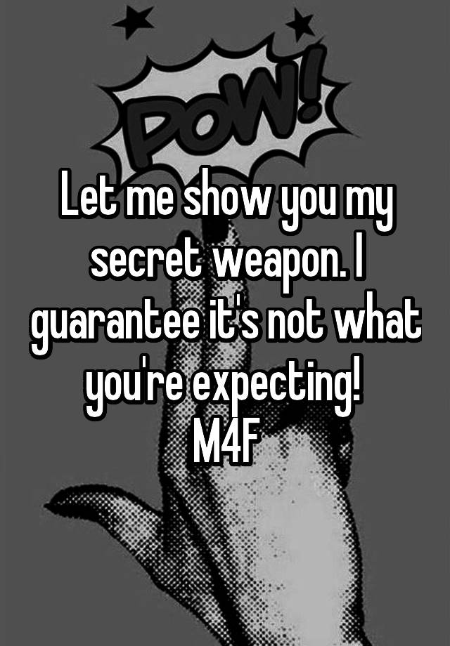 Let me show you my secret weapon. I guarantee it's not what you're expecting! 
M4F