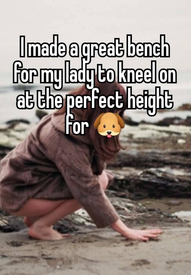 I made a great bench for my lady to kneel on at the perfect height for 🐶