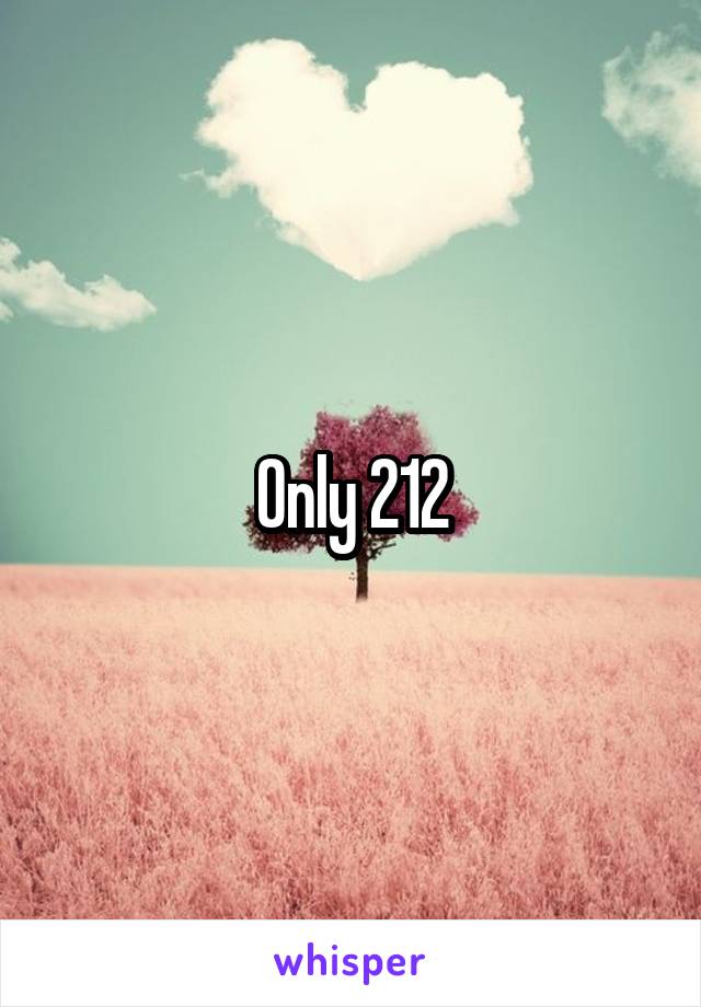 Only 212