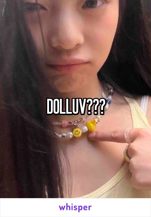 DOLLUV???