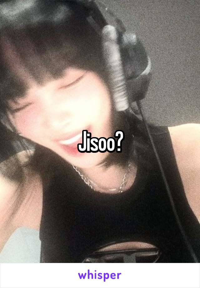 Jisoo?