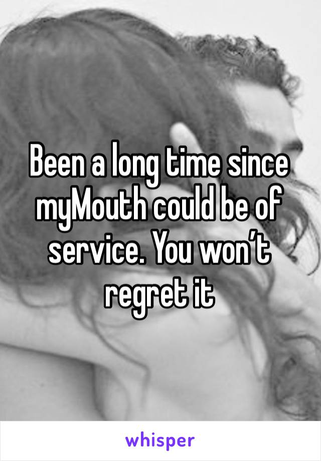 Been a long time since myMouth could be of service. You won’t regret it