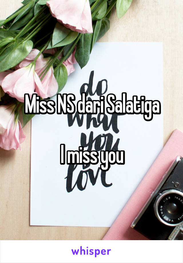 Miss NS dari Salatiga

I miss you