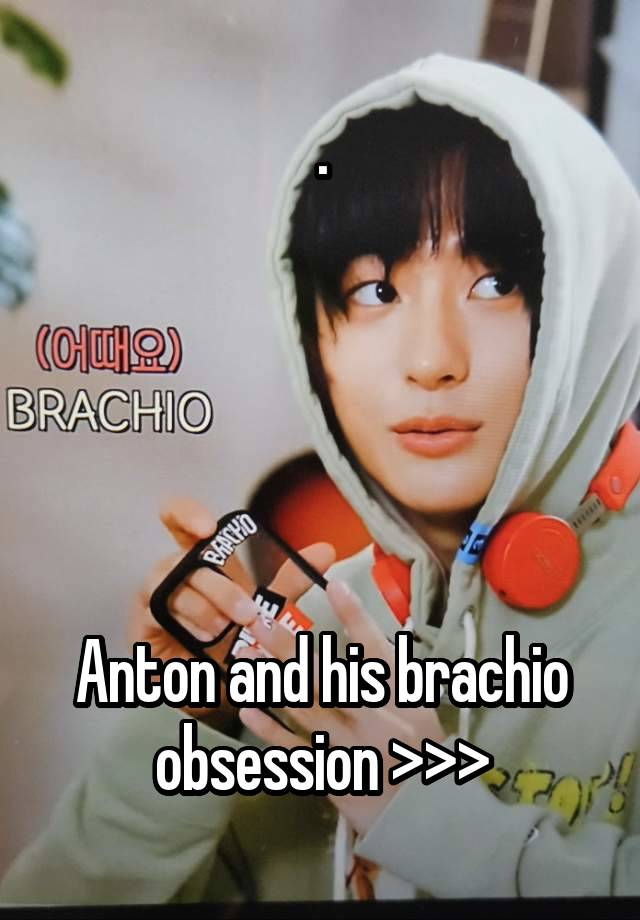 .





Anton and his brachio obsession >>>