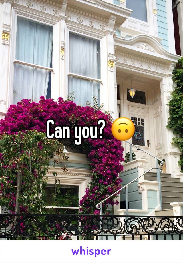 Can you? 🙃