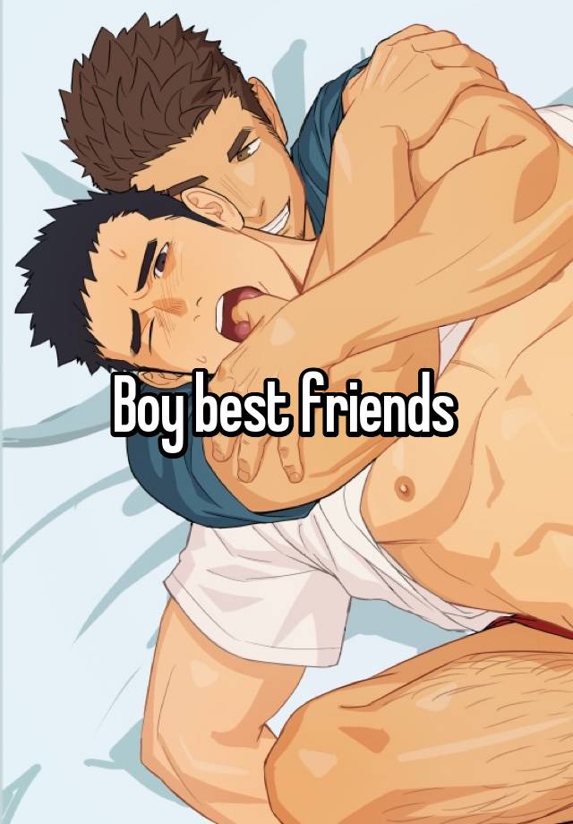 Boy best friends 