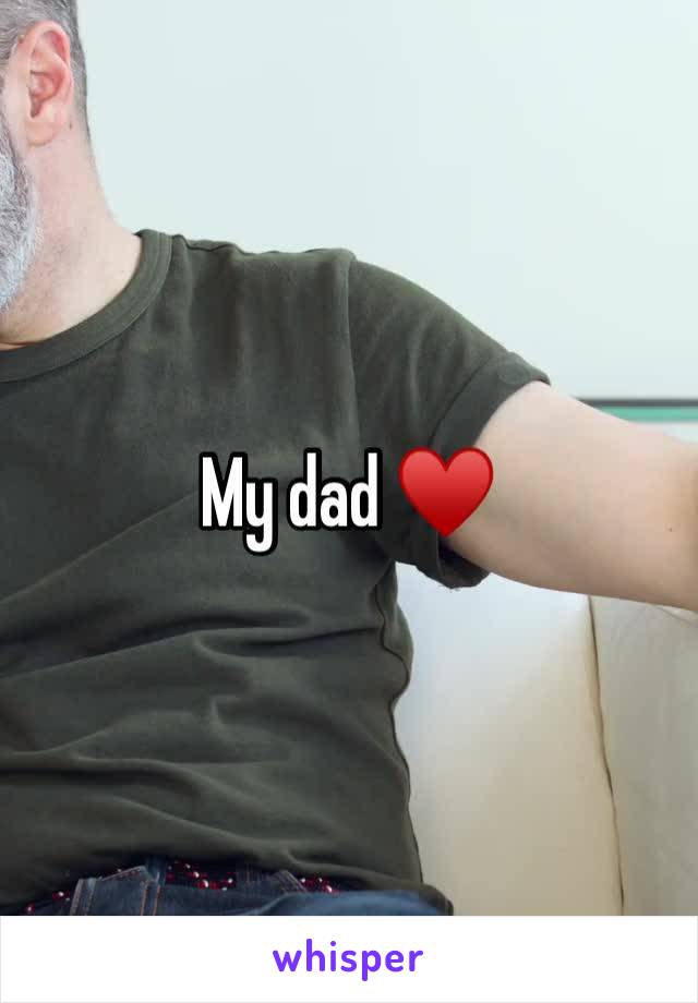 My dad ♥️ 