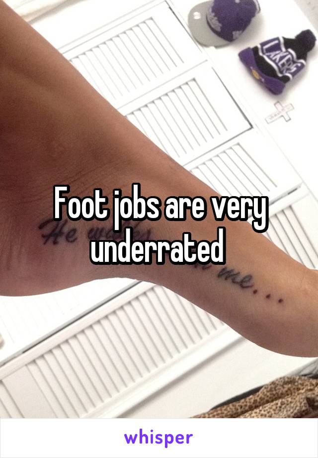 Foot jobs are very underrated 