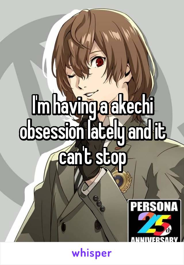 I'm having a akechi obsession lately and it can't stop